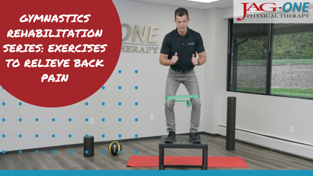 Gymnastics Rehabilitation Series: Exercises to Relieve Back Pain