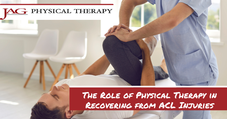 The Role of PT in Recovering from ACL Injuries | JAG PT