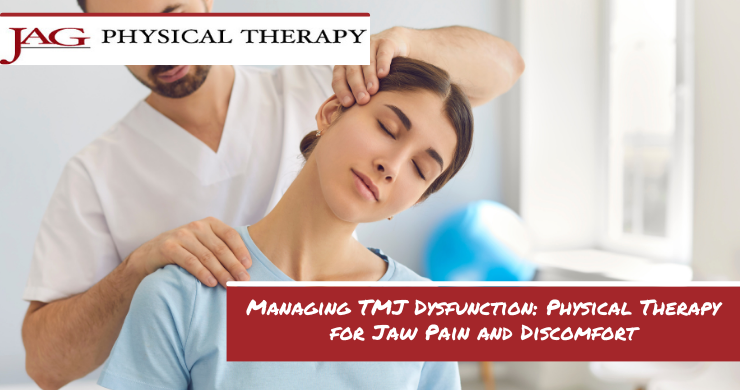 Managing TMJ Dysfunction: PT for Jaw Pain & Discomfort | JAG PT